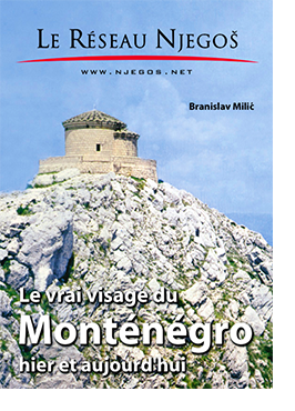 Le vrai visage du Monténégro, hier et aujourd'hui